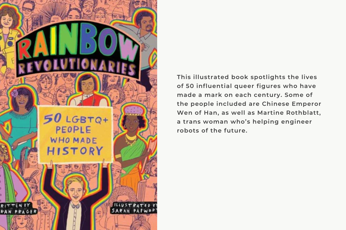 &nbsp;Rainbow Revolutionaries: Fifty LGBTQ+ People Who Made History: